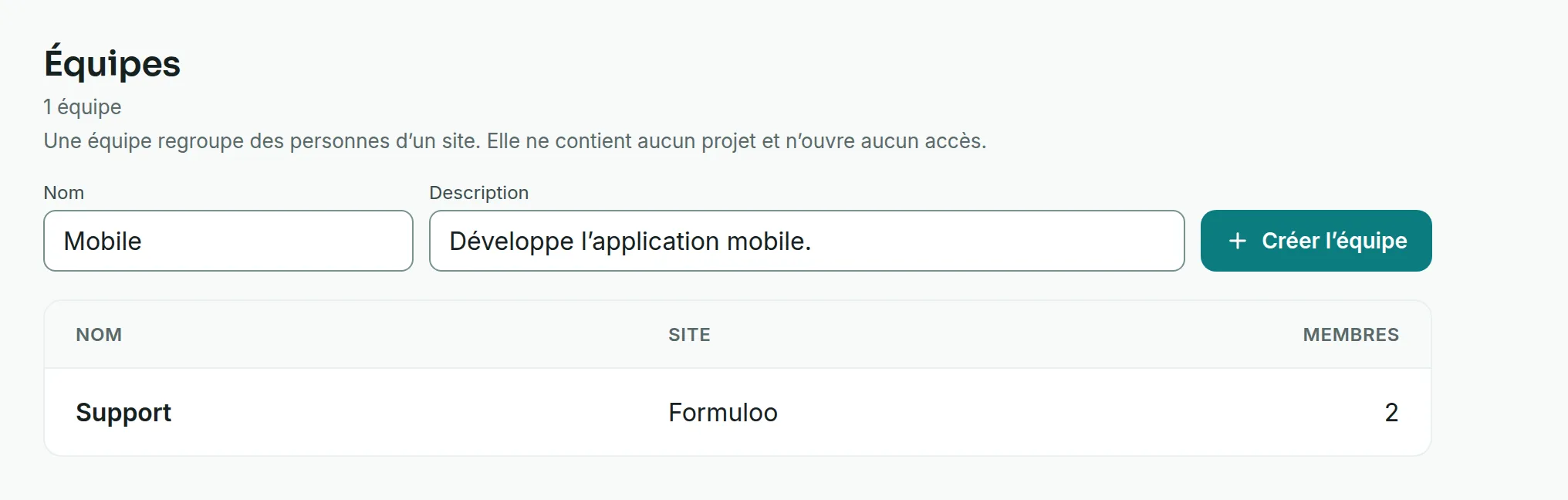 La page Équipes, avec le nom Mobile et sa description saisis, le bouton Créer l’équipe et l’équipe Support du site Formuloo.