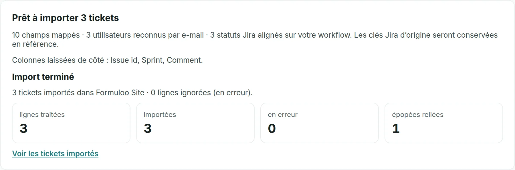 Le bilan d’un import terminé, avec 3 lignes traitées, 3 importées, aucune en erreur, 1 épopée reliée et le lien Voir les tickets importés.