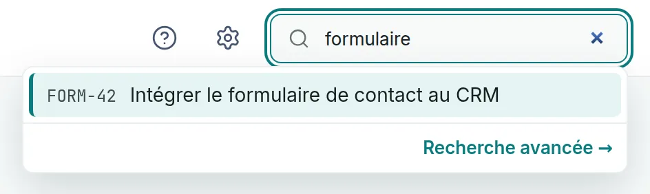 Le champ de recherche de la barre du haut, avec « formulaire » tapé, montre un résultat, FORM-42, et le lien Recherche avancée sous la liste.